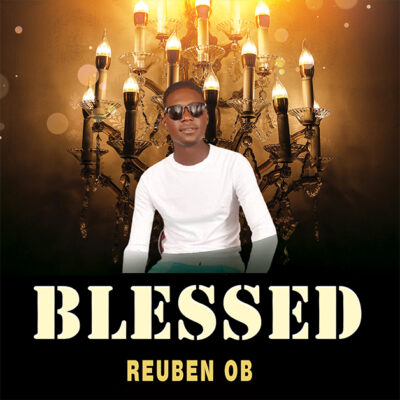 Reuben Ob - Blessed - Mp3