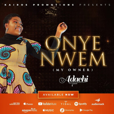 Adachi - Onye Nwem - Mp3