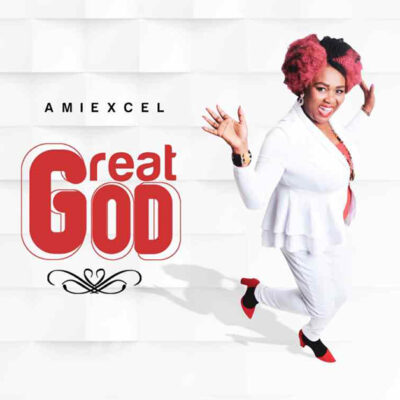 Amiexcel - Great God - Mp3