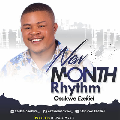 Ezekiel Osakwe - New Month Rhythm - Mp3