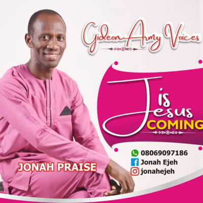 Jonah Praise -Jesus Is Coming - Mp3
